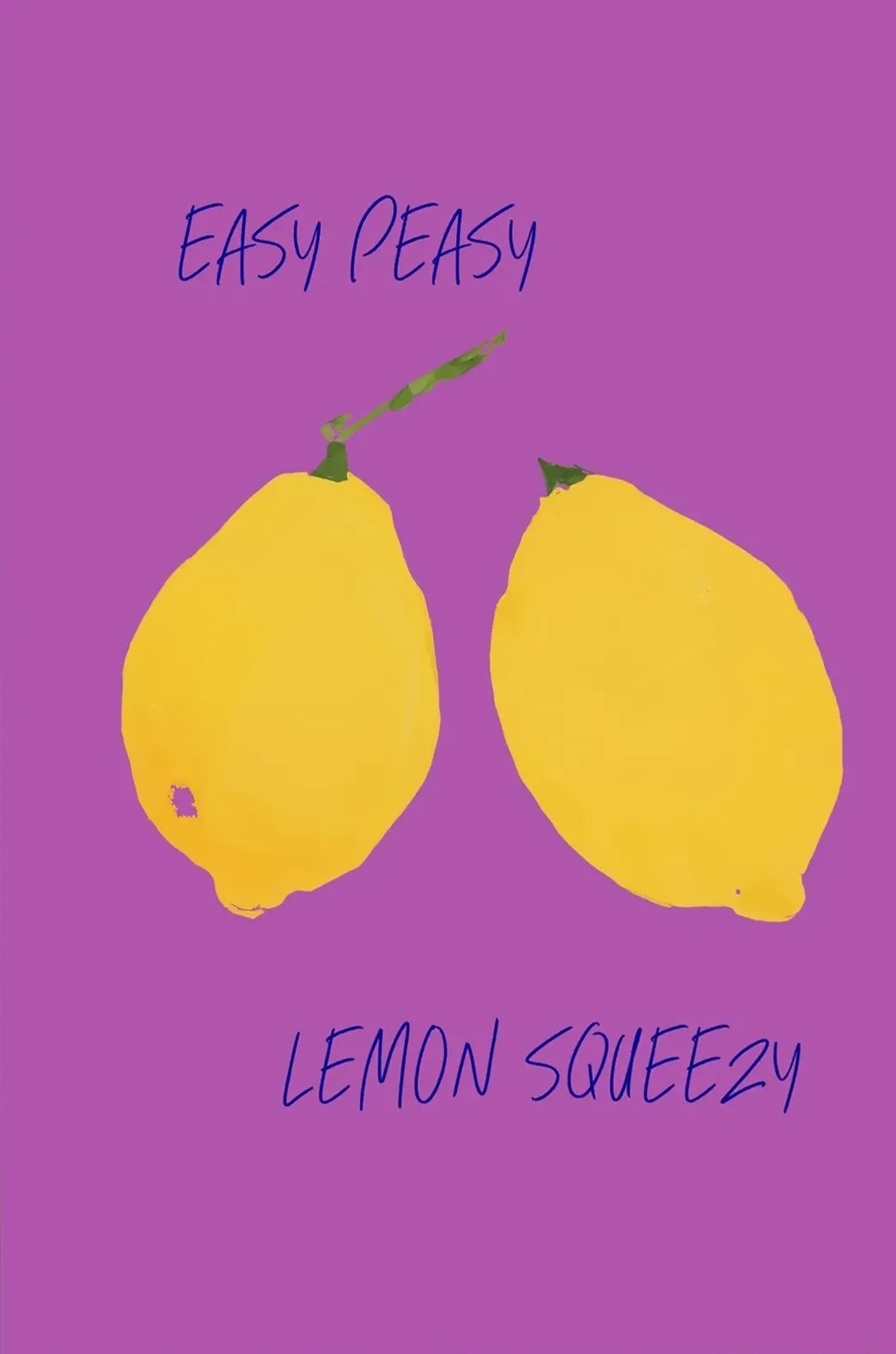 Easy Peasy Lemon Squeezy – Motiv als Wandbild auf Holz