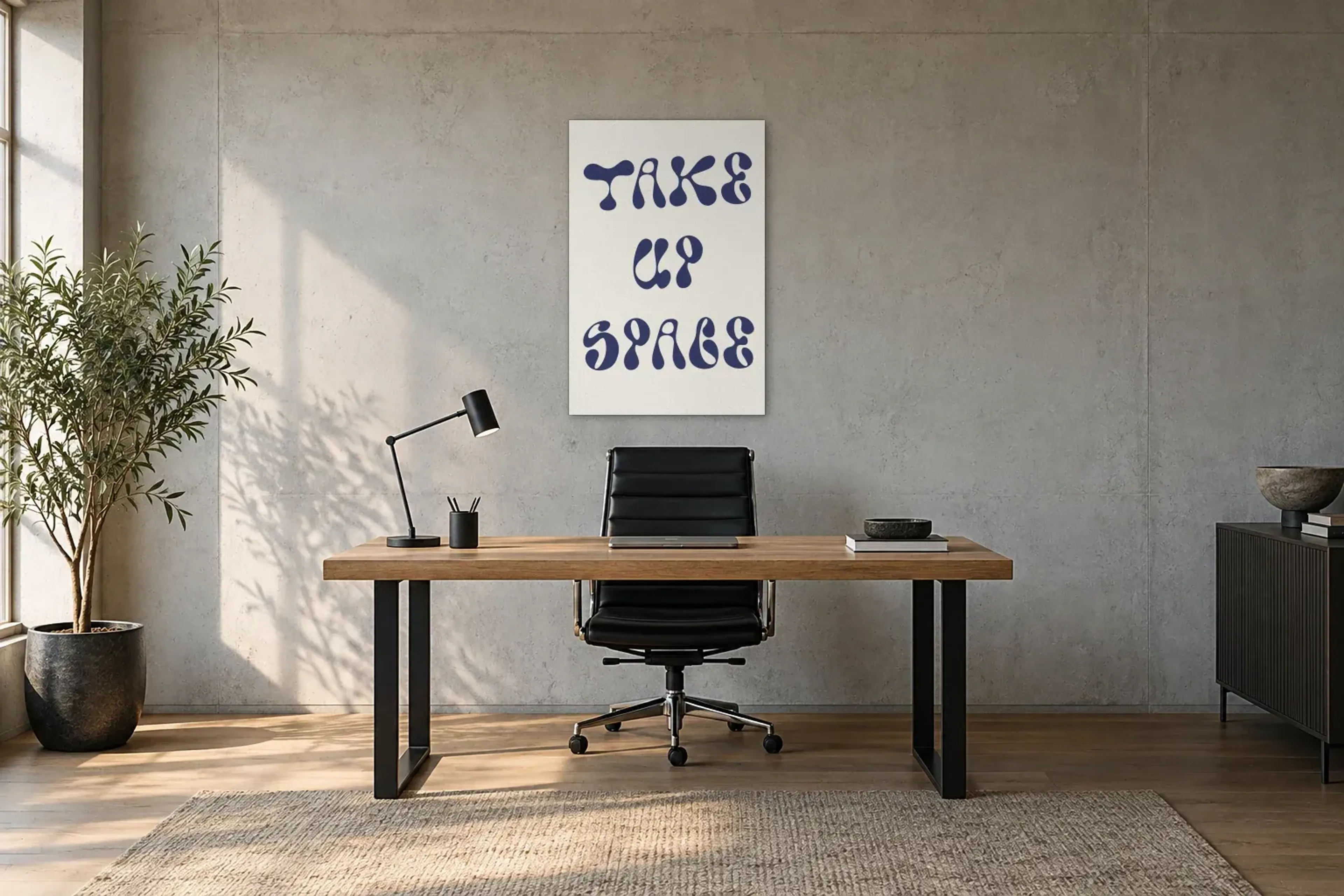 Take Up Space als Wandbild über einem 160-cm-Schreibtisch