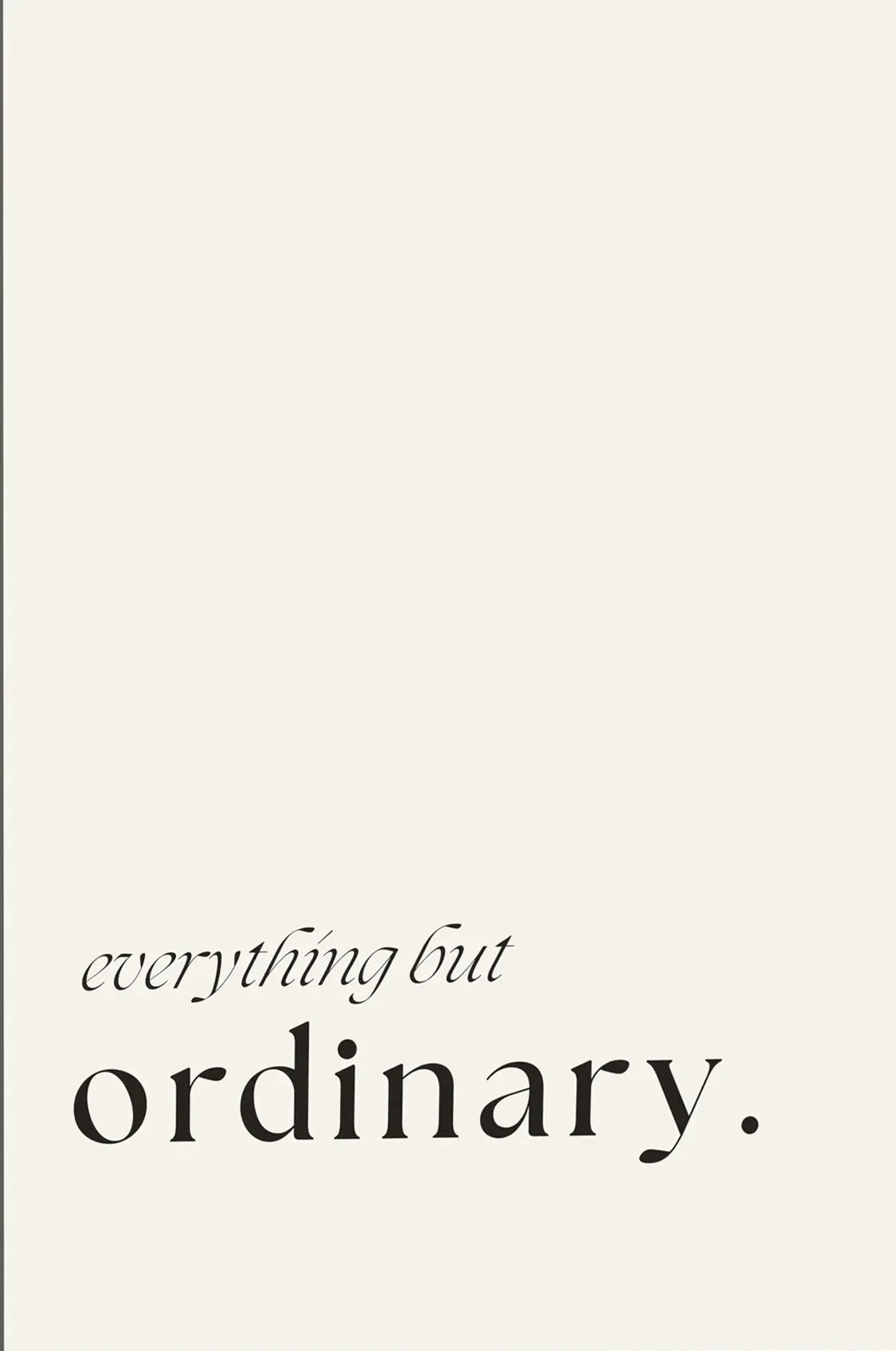 Everything but Ordinary – Motiv als Wandbild auf Holz