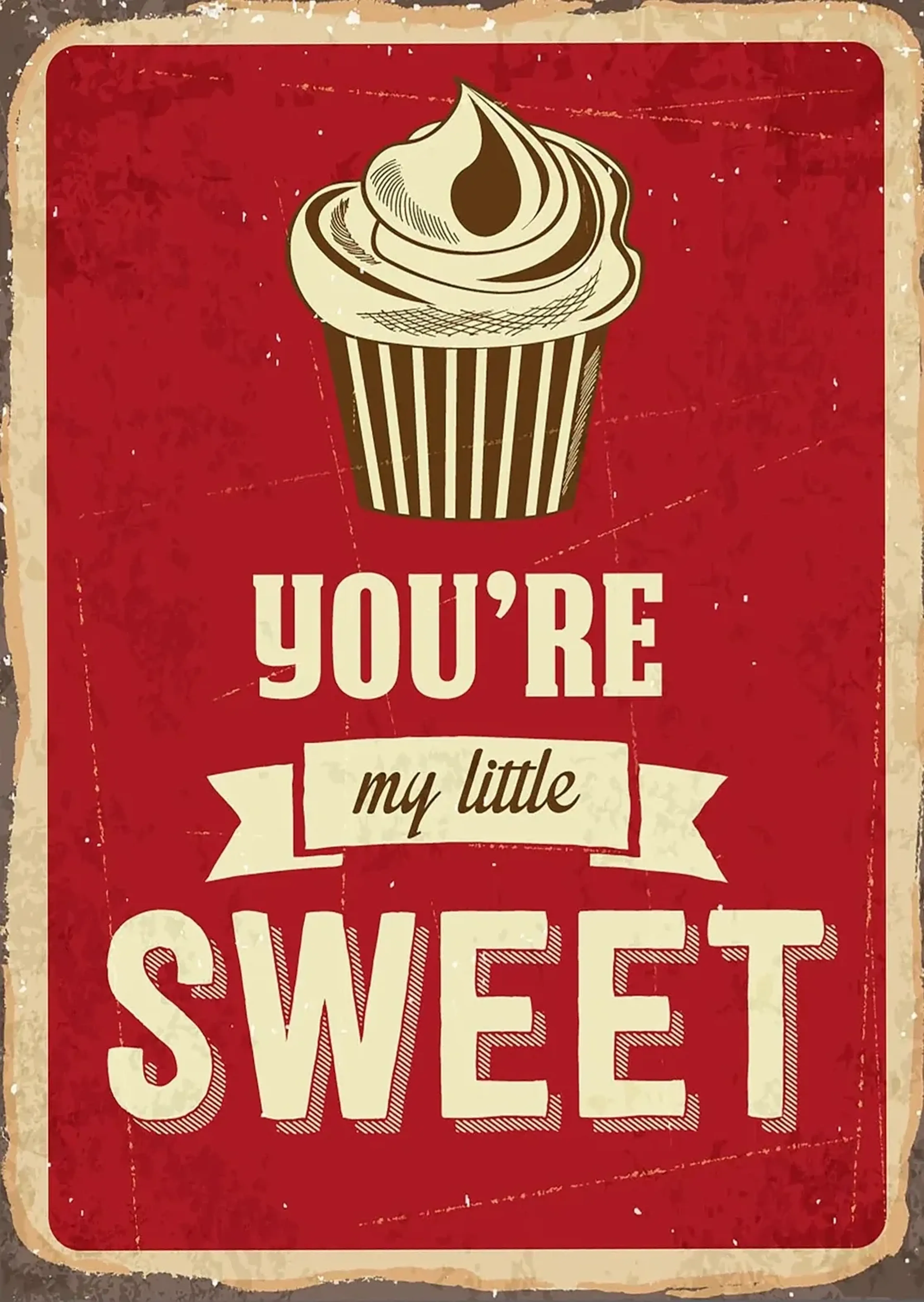 Ein cremefarbener Cupcake steht auf rotem Grund über dem Schriftzug You're my little sweet.
