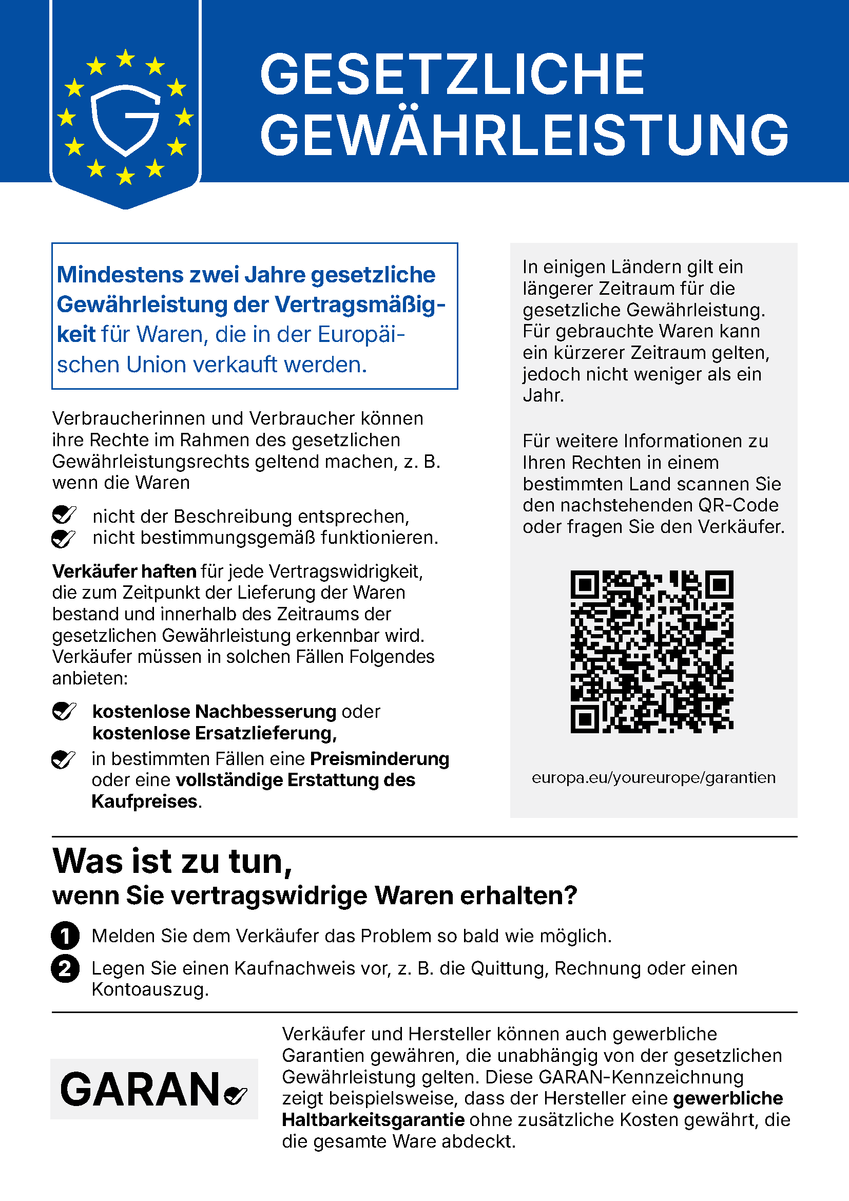 Gesetzliche Gewährleistung: Mindestens zwei Jahre gesetzliche Gewährleistung der Vertragsmäßigkeit für Waren, die in der Europäischen Union verkauft werden. Verkäufer haften für jede Vertragswidrigkeit, die bei Lieferung bestand und innerhalb der Gewährleistungsfrist erkennbar wird, und müssen kostenlose Nachbesserung oder Ersatzlieferung, in bestimmten Fällen eine Preisminderung oder eine vollständige Erstattung des Kaufpreises anbieten. Melden Sie das Problem so bald wie möglich und legen Sie einen Kaufnachweis vor. Weitere Informationen: europa.eu/youreurope/garantien.